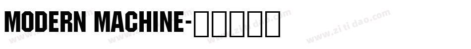 Modern Machine字体转换